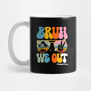 Bruh-We-Out-Happy-Last-Day Mug